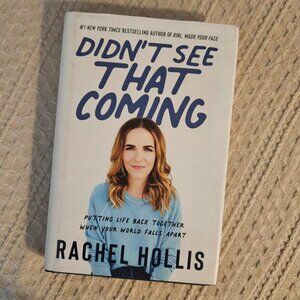 Didn't See That Coming -Rachel Hollis